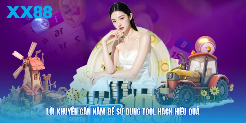 Lời khuyên cần nắm để sử dụng tool hack hiệu quả