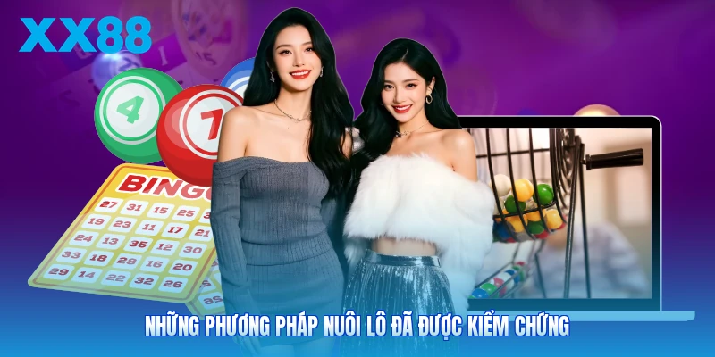 Những phương pháp nuôi lô đã được kiểm chứng