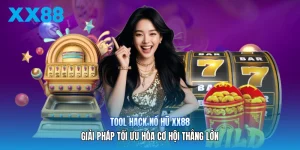 Tool Hack Nổ Hũ XX88 | Giải Pháp Tối Ưu Hóa Cơ Hội Thắng Lớn